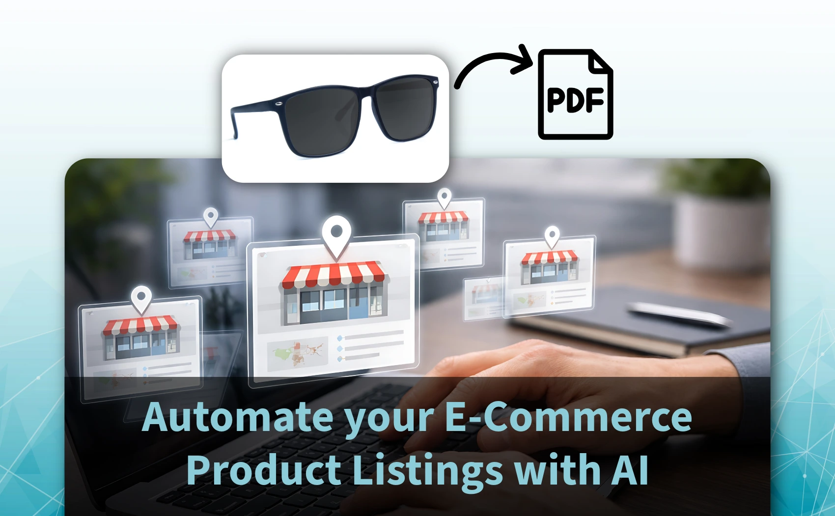 The Ultimate Guide to Automating E-Commerce Product Listings with AI
